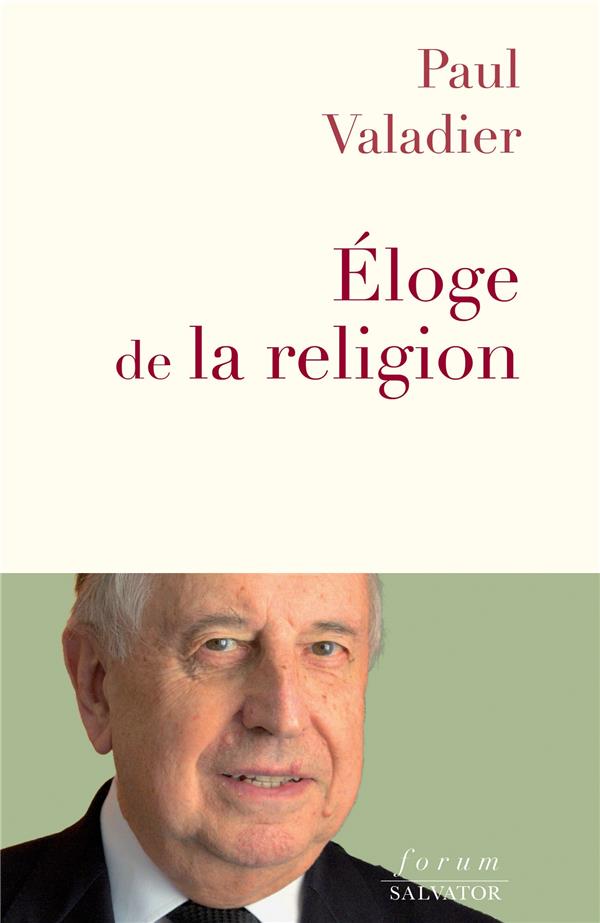 Eloge de la religion
