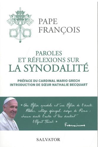 Paroles et réflexions sur la synodalité