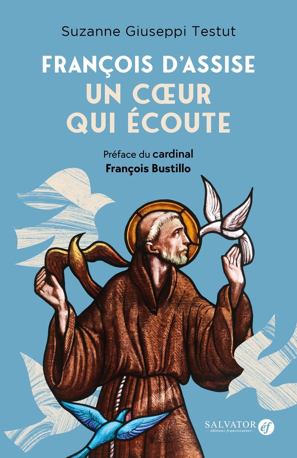 François d'Assise, un coeur qui écoute
