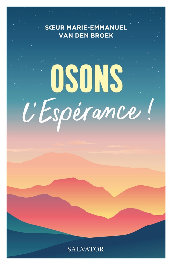 Osons l'espérance !
