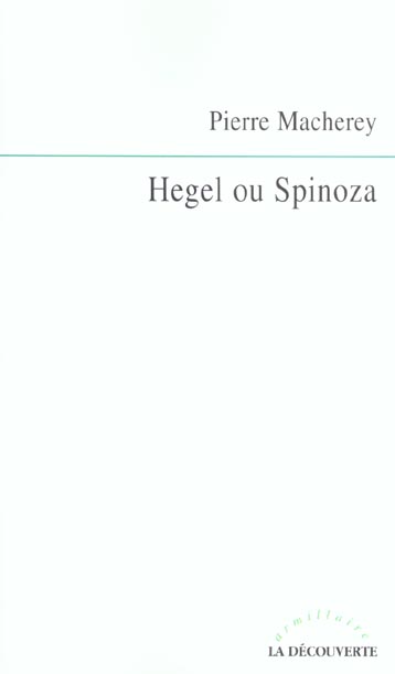 Hegel ou Spinoza