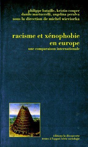 Racisme et xénophobie en Europe. Une comparaison internationale