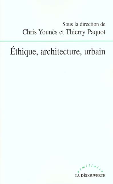 Ethique, architecture, urbain