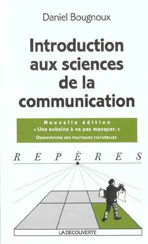 Introduction aux sciences de la communication. 2e édition