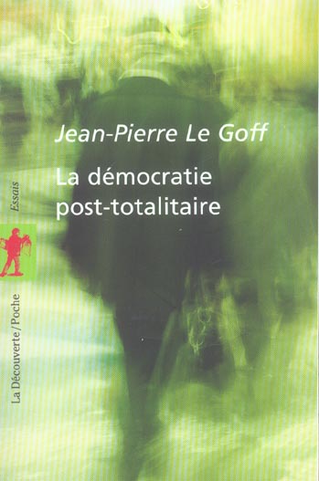 La démocratie post-totalitaire