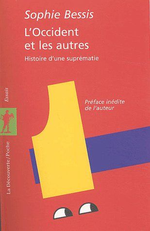 L'Occident et les autres. Histoire d'une suprématie
