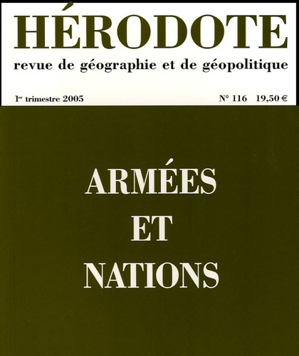 Hérodote N° 116, 1er trimestre 2005 : Armées et nations