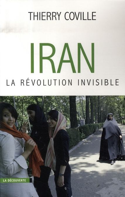Iran, la révolution invisible