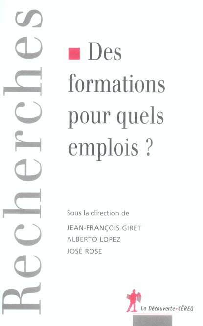 Des formations pour quels emplois ?