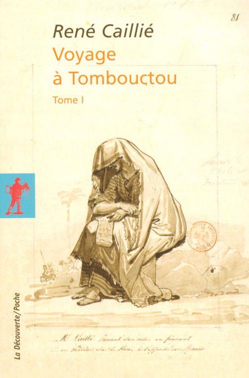 Voyage à Tombouctou. Tome 1
