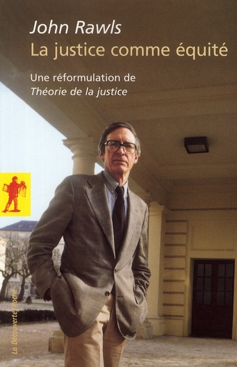 La justice comme équité. Une reformulation de Théorie de la justice