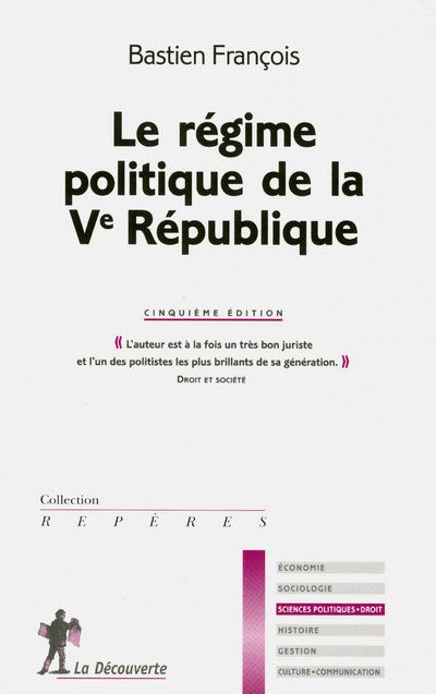 Le régime politique de la Ve République. 5e édition