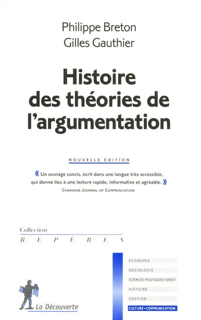 Histoire des théories de l'argumentation. Nouvelle édition