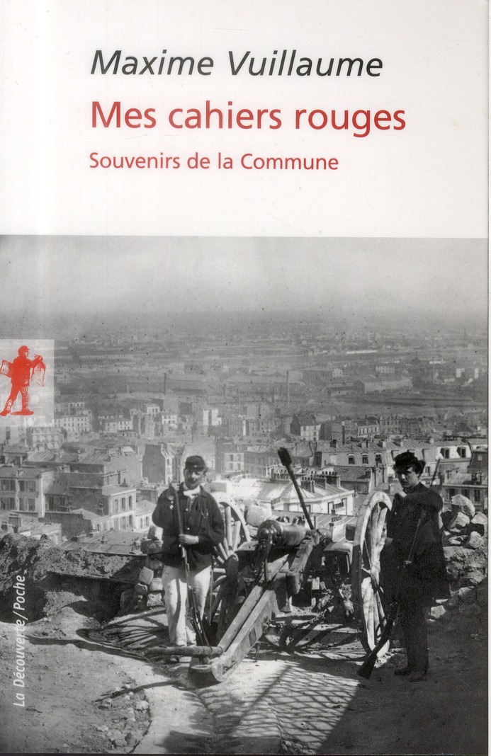 Mes cahiers rouges. Souvenirs de la Commune
