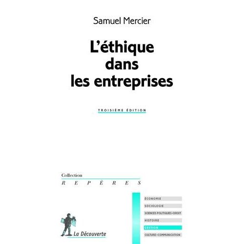 L'éthique dans les entreprises. 3e édition