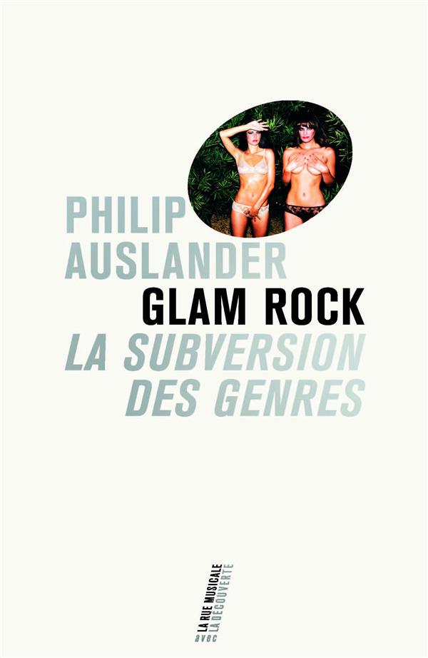 Glam rock. La subversion des genres