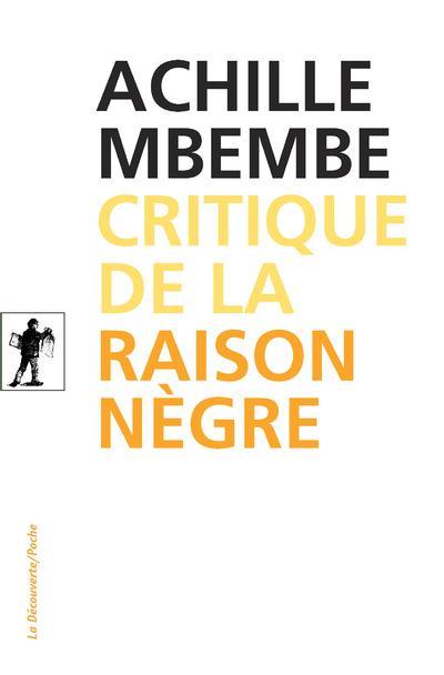Critique de la raison nègre