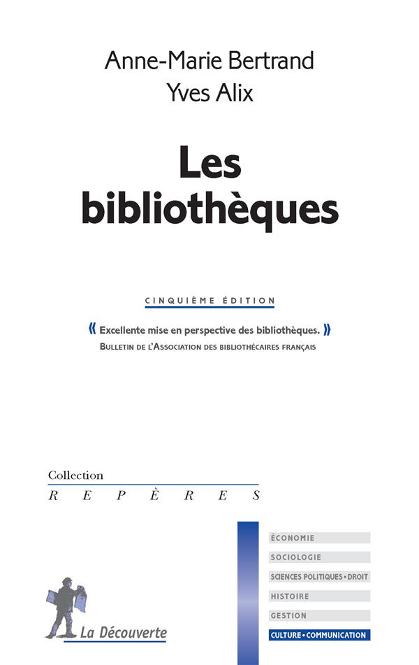 Les bibliothèques. 5e édition