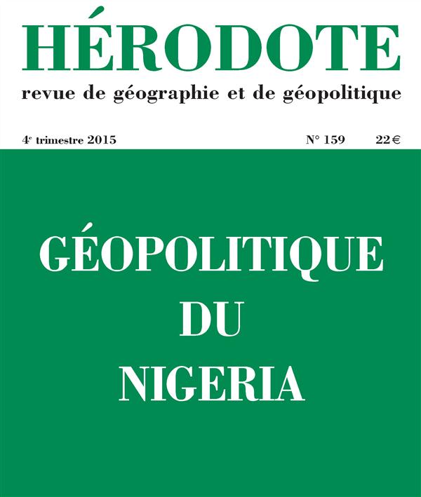 Hérodote N° 159, 4e trimestre 2015 : Géopolitique du Nigeria