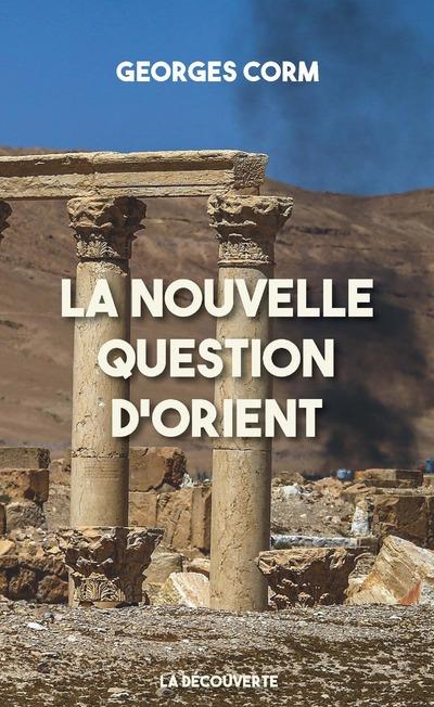 La nouvelle question d'Orient