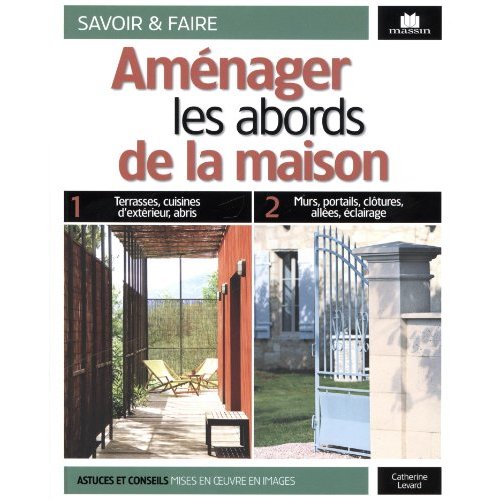 Aménager les abords de la maison