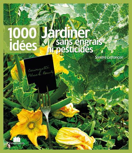 Jardiner sans engrais ni pesticides chimiques