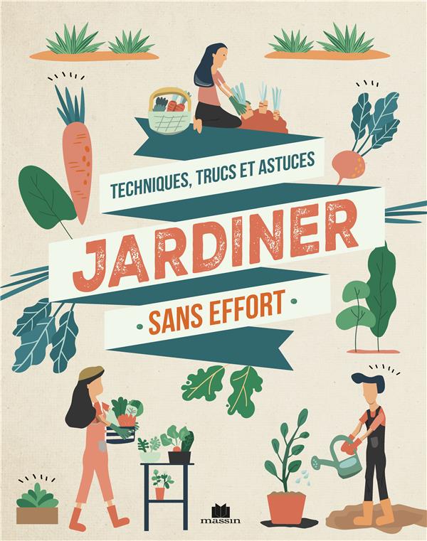 Jardiner sans effort. Tous les conseils et variétés à adopter pour un jardin (presque) sans entretie