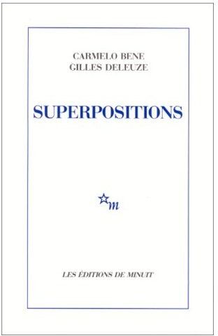 Superpositions. Richard III suivi de Un manifeste de moins