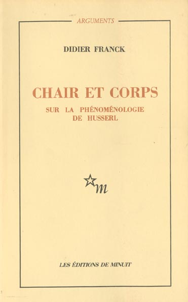 Chair et corps. Sur la phénoménologie de Husserl