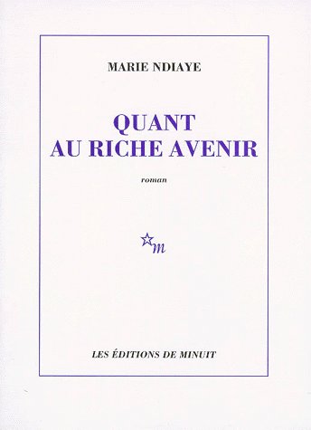 Quant au riche avenir