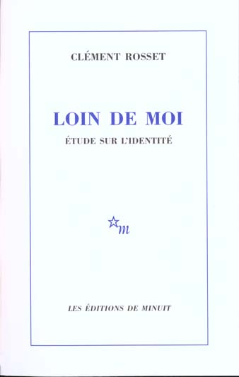 Loin de moi. Etude sur l'identité