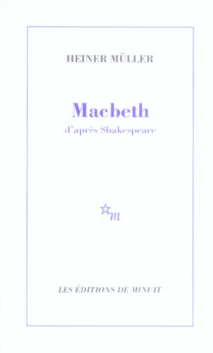 Macbeth. D'après Shakespeare