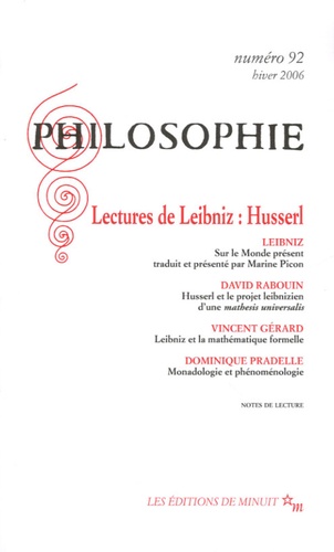 Philosophie N° 92, Hiver 2006 : Lectures de Leibniz : Husserl