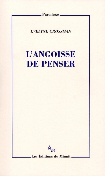 L'angoisse de penser