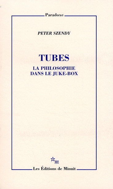 Tubes. La philosophie dans le juke-box