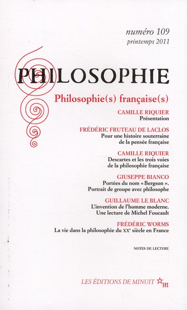 Philosophie N° 109, Printemps 2011 : Philosophie(s) française(s)