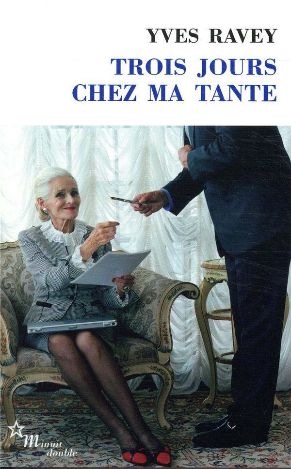 Trois jours chez ma tante