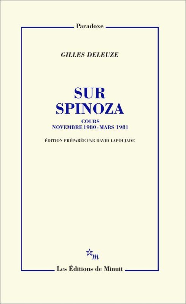 Sur Spinoza. Cours novembre 1980-mars 1981