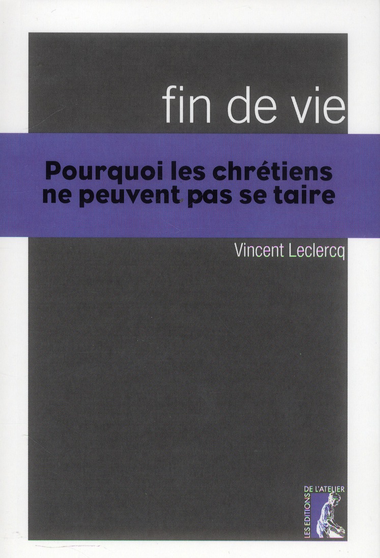 Fin de vie. Pourquoi les chrétiens ne peuvent pas se taire