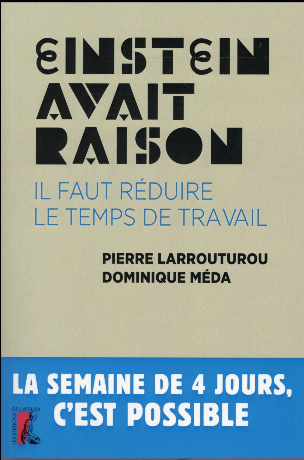 Einstein avait raison : il faut réduire le temps de travail
