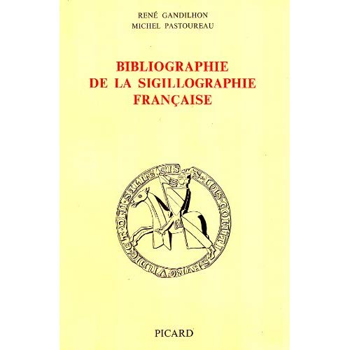 Bibliographie de la sigillographie française