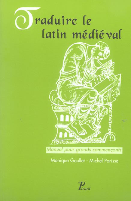 Traduire le latin médiéval. Manuel pour grands commençants