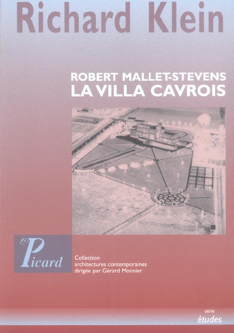 La villa Cavrois. Robert Mallet-Stevens
