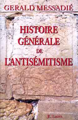 Histoire générale de l'antisémitisme