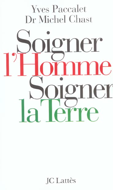 Soigner l'Homme, soigner la Terre
