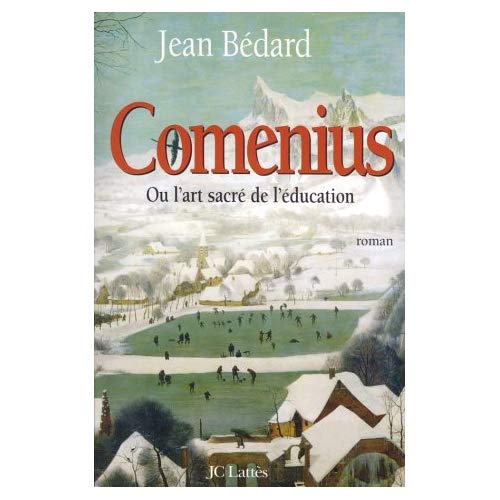 Comenius ou l'art sacré de l'éducation