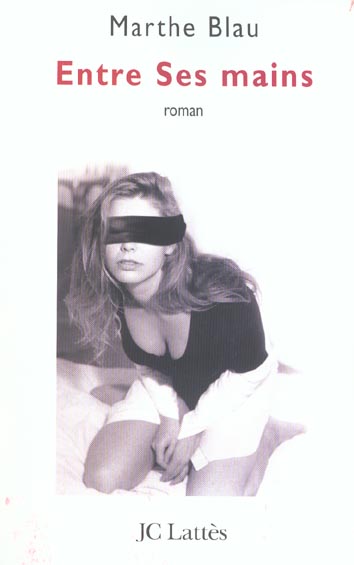 Entre ses mains