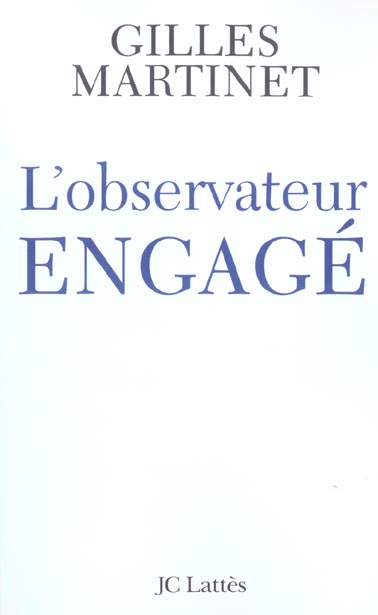 L'observateur engagé