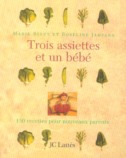 Trois Assiettes et un Bébé