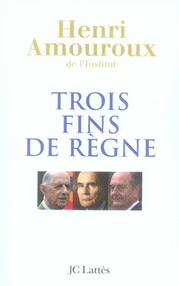 Trois fins de règne
